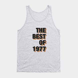 The Best Of 1977 Tank Top